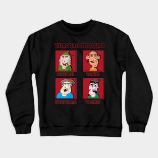 Comic Shirt Village Idiots Squad Friends 1 ENG Crewneck Sweatshirt